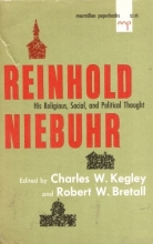 Cover art for Reinhold Niebuhr: His Religious, Social, and Political Thought (The Library of Living Theology, Volume II)