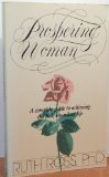 Cover art for Prospering Woman: A Guide to Achieving a Full and Abundant Life