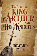 Cover art for The Story of King Arthur and His Knights (Fall River Classics)