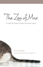 Cover art for The Zen of Max: (a memoir of great wisdom and many naps)