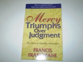 Cover art for Mercy Triumphs Over Judgement: The Power of Christlike Intercession