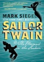 Cover art for Sailor Twain: Or: The Mermaid in the Hudson