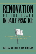 Cover art for Renovation of the Heart in Daily Practice: Experiments in Spiritual Transformation (Redefining Life)