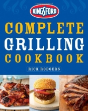Cover art for Kingsford Complete Grilling Cookbook