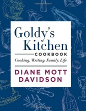 Cover art for Goldy's Kitchen Cookbook: Cooking, Writing, Family, Life