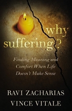 Cover art for Why Suffering?: Finding Meaning and Comfort When Life Doesn't Make Sense