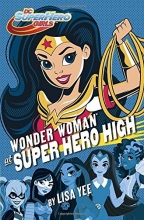 Cover art for Wonder Woman at Super Hero High (DC Super Hero Girls)