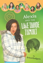 Cover art for Alexis And The Lake Tahoe Tumult (Camp Club Girls)