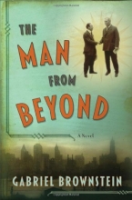 Cover art for The Man from Beyond: A Novel