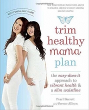 Cover art for Trim Healthy Mama Plan: The Easy-Does-It Approach to Vibrant Health and a Slim Waistline