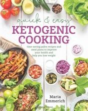 Cover art for Quick & Easy Ketogenic Cooking: Meal Plans and Time Saving Paleo Recipes to Inspire Health and Shed Weight