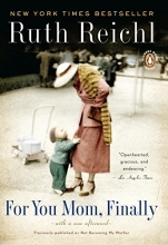 Cover art for For You, Mom. Finally.: Previously published as Not Becoming My Mother
