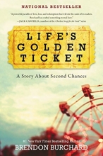 Cover art for Life's Golden Ticket: A Story About Second Chances