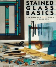 Cover art for Stained Glass Basics: Techniques * Tools * Projects