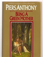 Cover art for Being a Green Mother (Incarnations of Immortality, Book 5)
