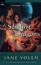 Cover art for A Sending of Dragons: The Pit Dragon Chronicles, Volume Three