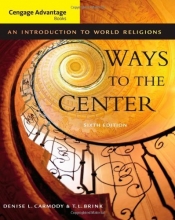 Cover art for Ways to the Center: An Introduction to World Religions