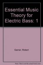 Cover art for Essential Music Theory for Electric Bass by Garner, Robert, Garner, Robert S. (1996) Spiral-bound