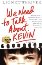 Cover art for We Need to Talk About Kevin: A Novel