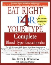 Cover art for Eat Right for Your Type Complete Blood Type Encyclopedia