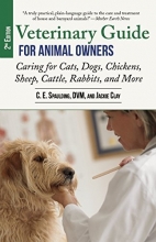 Cover art for Veterinary Guide for Animal Owners, 2nd Edition: Caring for Cats, Dogs, Chickens, Sheep, Cattle, Rabbits, and More