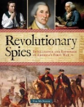 Cover art for Revolutionary Spies: Intelligence and Espionage in America's First War