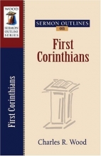 Cover art for Sermon Outlines on First Corinthians (Wood Sermon Outline Series)