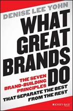 Cover art for What Great Brands Do: The Seven Brand-Building Principles that Separate the Best from the Rest