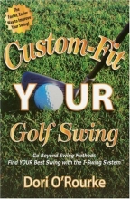 Cover art for Custom-Fit YOUR Golf Swing: Go Beyond Swing Methods and Find YOUR Best Swing with the I-Swing System