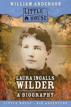 Cover art for Laura Ingalls Wilder: A Biography (Little House Nonfiction)
