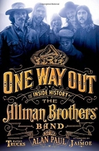 Cover art for One Way Out: The Inside History of the Allman Brothers Band