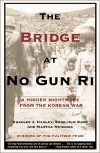 Cover art for The Bridge at No Gun Ri: A Hidden Nightmare from the Korean War