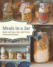 Cover art for Meals in a Jar: Quick and Easy, Just-Add-Water, Homemade Recipes