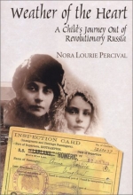 Cover art for Weather of the Heart: A Child's Journey Out of Revolutionary Russia