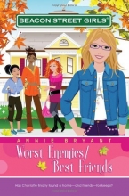 Cover art for Worst Enemies/Best Friends (Beacon Street Girls #1)