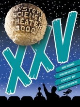 Cover art for Mystery Science Theater 3000: XXV