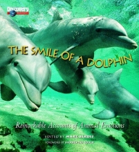 Cover art for The Smile of a Dolphin: Remarkable Accounts of Animal Emotions