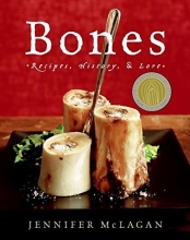 Cover art for Bones: Recipes, History, and Lore