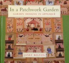 Cover art for In a Patchwork Garden: Garden Design Applique