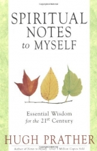 Cover art for Spiritual Notes to Myself: Essential Wisdom for the 21st Century