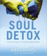 Cover art for Soul Detox: Clean Living in a Contaminated World
