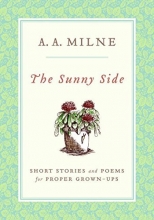 Cover art for The Sunny Side: Short Stories and Poems for Proper Grown-Ups