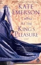 Cover art for At the King's Pleasure (Secrets of the Tudor Court)