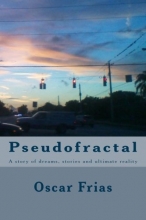 Cover art for Pseudofractal: A story of dreams, stories and ultimate reality
