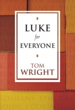 Cover art for Luke for Everyone (New Testament for Everyone)