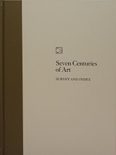 Cover art for Seven Centuries of Art: Survey and Index