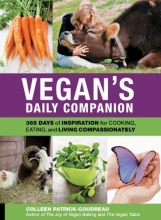 Cover art for Vegan's Daily Companion: 365 Days of Inspiration for Cooking, Eating, and Living Compassionately
