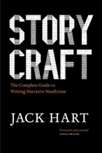 Cover art for Storycraft: The Complete Guide to Writing Narrative Nonfiction (Chicago Guides to Writing, Editing, and Publishing)