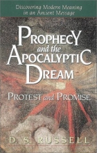 Cover art for Prophecy and the Apocalyptic Dream: Protest and Promise