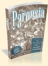 Cover art for The Parousia: A Critical Inquiry into the New Testament Doctrine of Our Lord's Second Coming